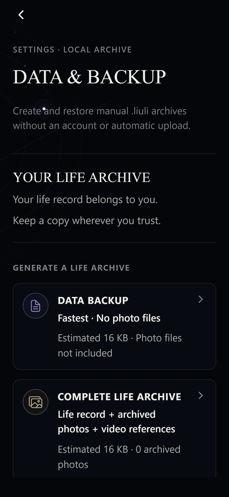 Data and Backup screen with manual Data Backup and Complete Life Archive options.